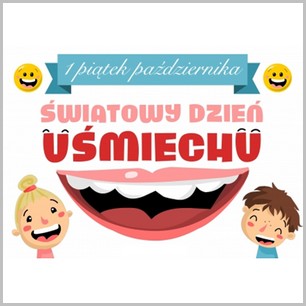 Światowy Dzień Uśmiechu.