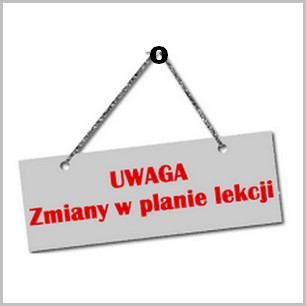Zmiana planu lekcji.